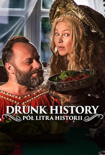 Drunk History: Pół litra historii poster