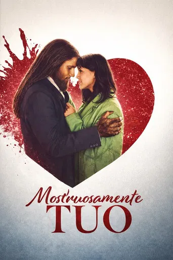 Mostruosamente tuo poster