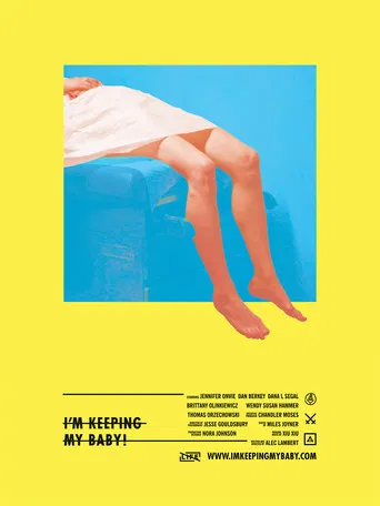 I'm Keeping My Baby! poster