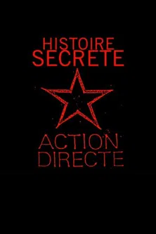 Histoire secrète d'Action directe poster