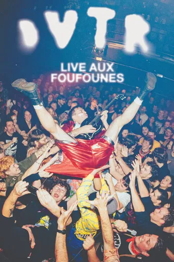DVTR - LIVE AUX FOUFOUNES poster