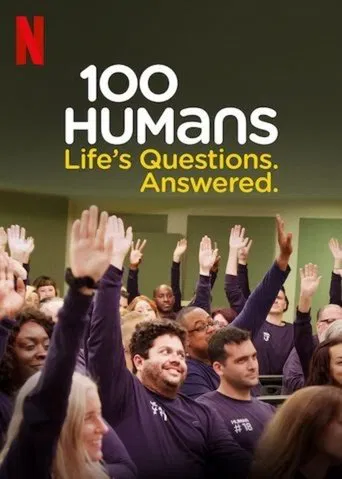 100 Humans: Life's Questions. Answered. poster