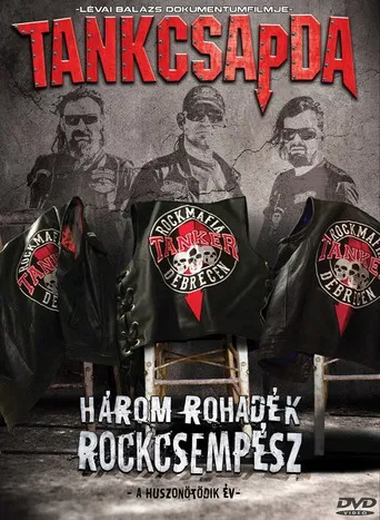 Tankcsapda - Három rohadék rockcsempész poster