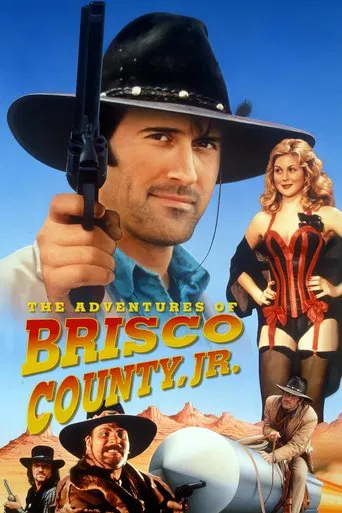 The Adventures of Brisco County, Jr. poster
