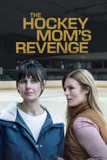 The Hockey Mom's Revenge poster