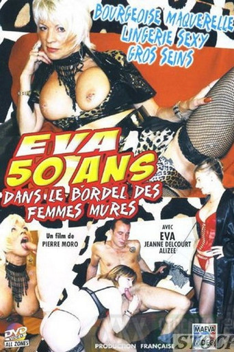 Eva 50 ans dans le bordel des femmes mures poster