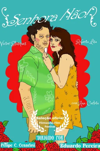 Senhora Não! poster