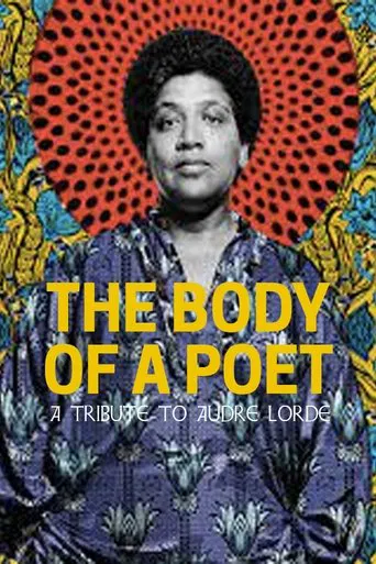 The Body of a Poet: A Tribute to Audre Lorde poster