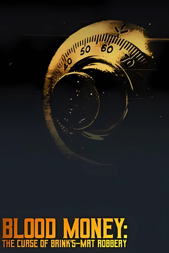 Blood Money: The Curse of Brinks-Mat Robbery poster