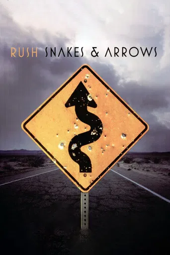 Rush - Snakes & Arrows Live poster
