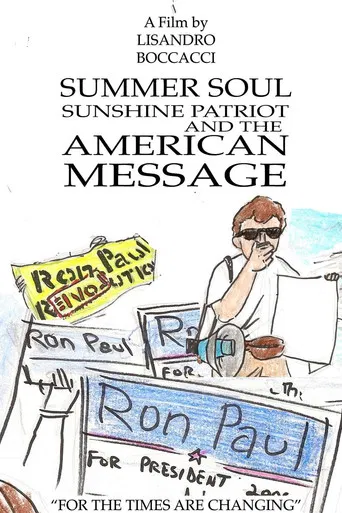 Summer Soul, Sunshine Patriot, and the American Message poster
