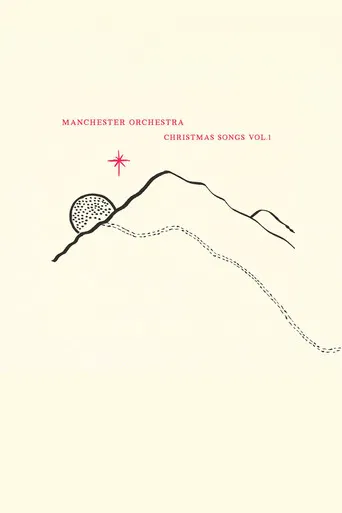 Manchester Orchestra: Christmas Songs Vol. 1 poster