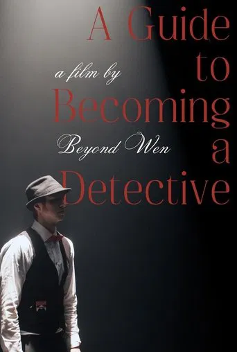 A Guide to Becoming a Detective poster