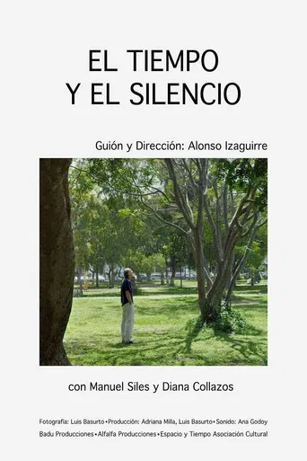 El Tiempo Y El Silencio poster