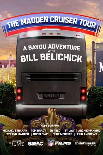 The Madden Cruiser Tour: A Bayou Adventure with Bill Belichick poster