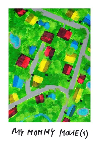 My Mommy Movie(s) poster