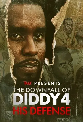TMZ Presents | The Downfall of Diddy 4: His Defense poster