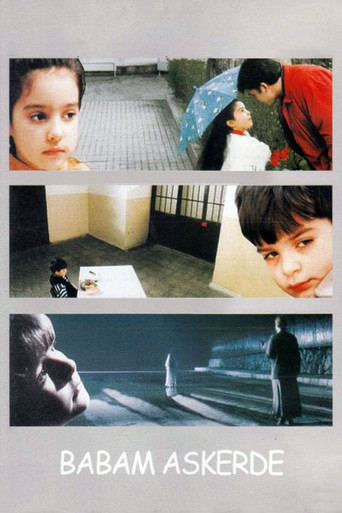 Babam Askerde poster