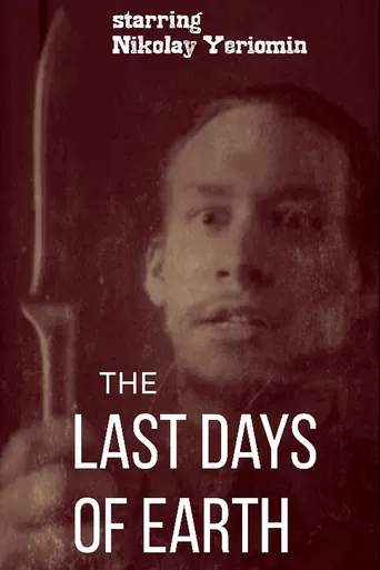 The Last Days of Earth poster