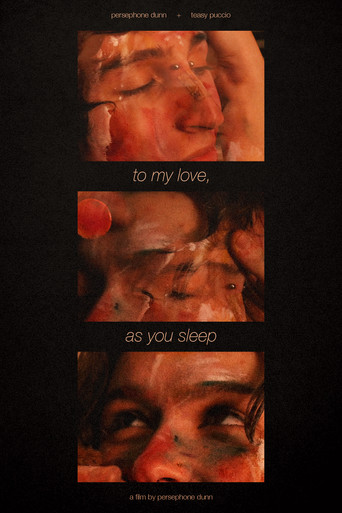 To My Love, As You Sleep poster