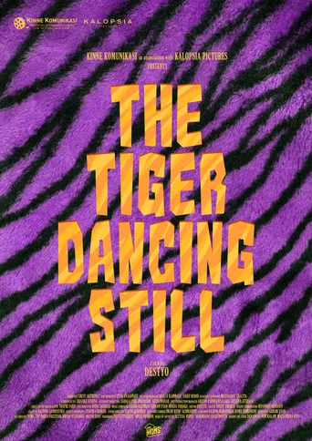 THE TIGER DANCING STILL poster