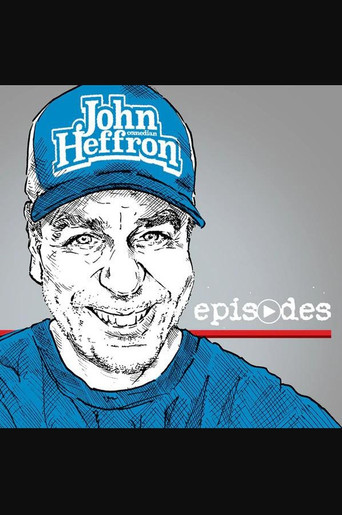 John Heffron: Episodes poster