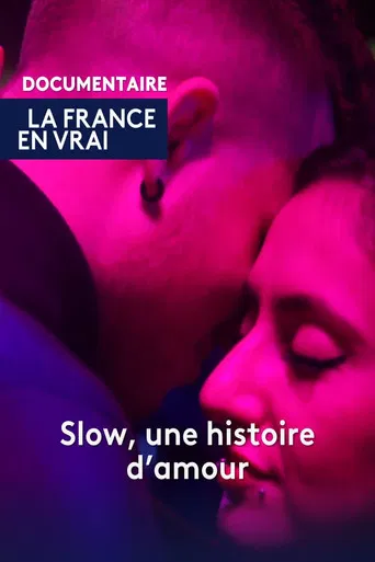 Slow, une histoire d'amour poster