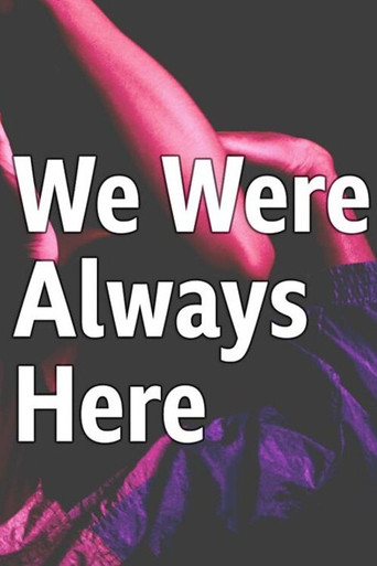 we were always here poster