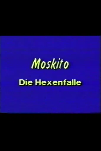 Moskito - Die Hexenfalle poster