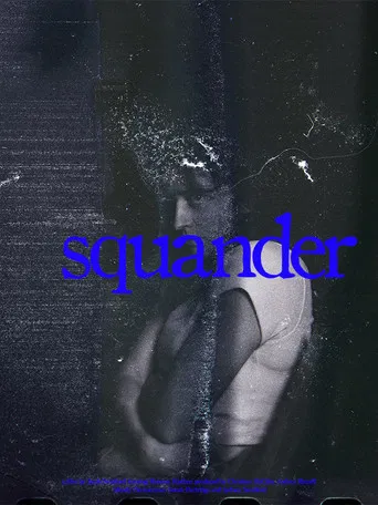 Squander poster