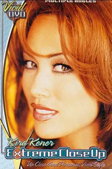 Kira Kener: Extreme Close Up poster
