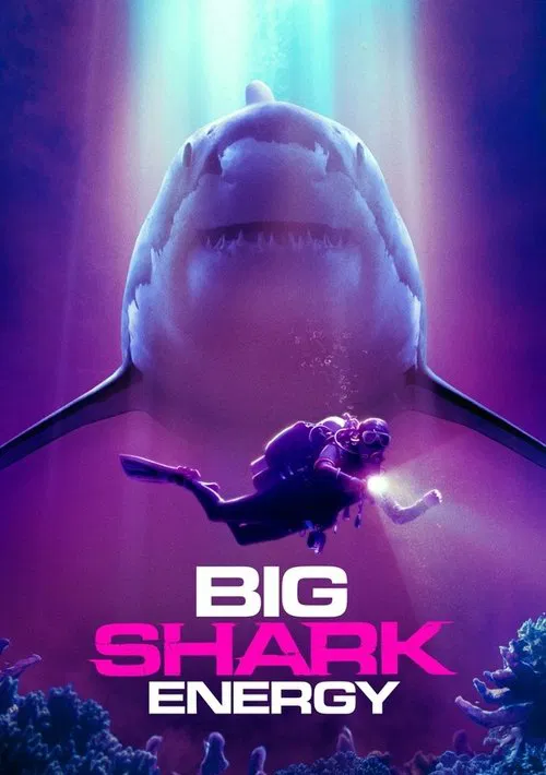 Big Shark Energy poster