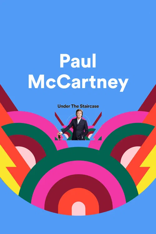 Paul McCartney: Under the Staircase poster