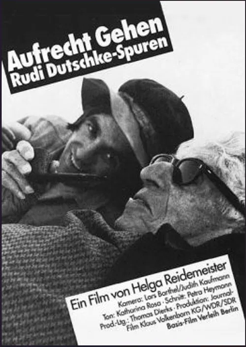 Aufrecht gehen. Rudi Dutschke - Spuren poster