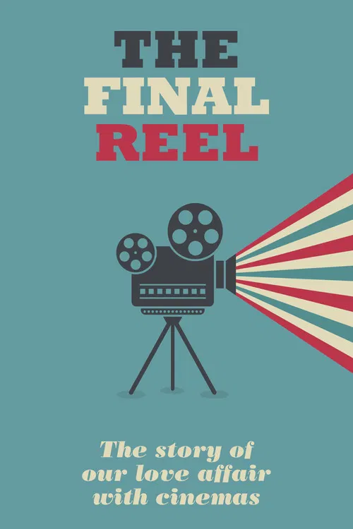 The Final Reel poster