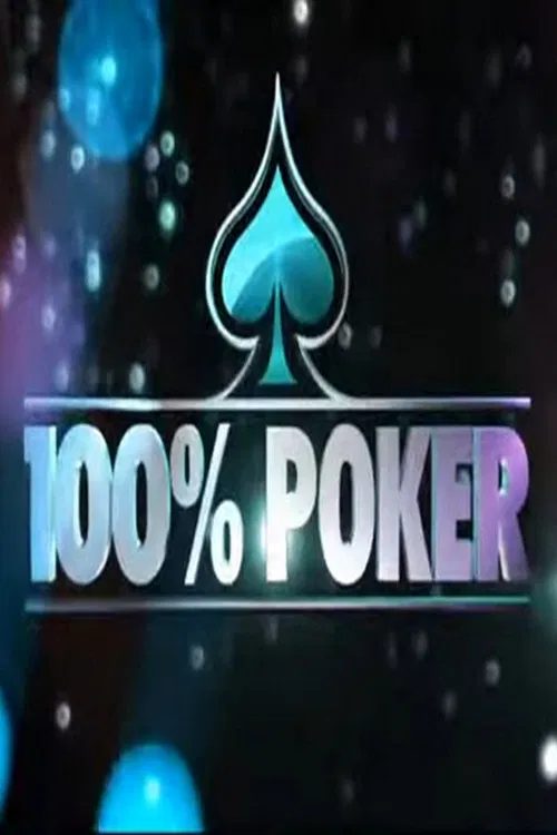 100% Poker poster