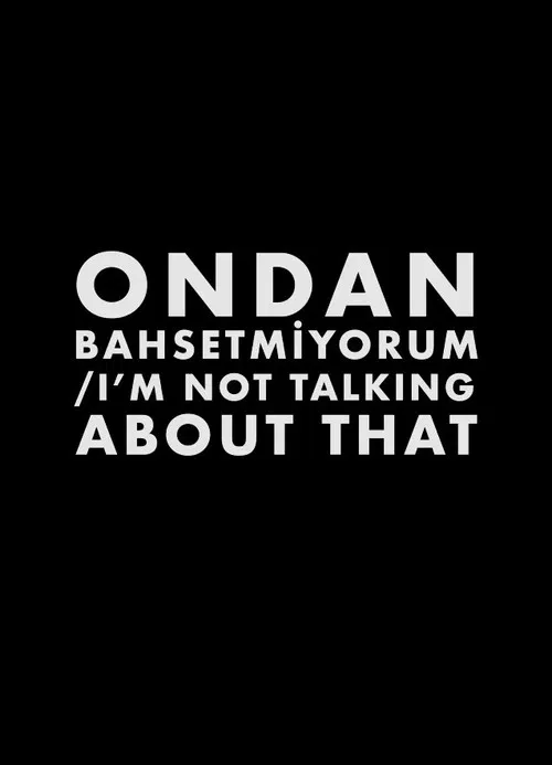 I'm Not Talking About That poster