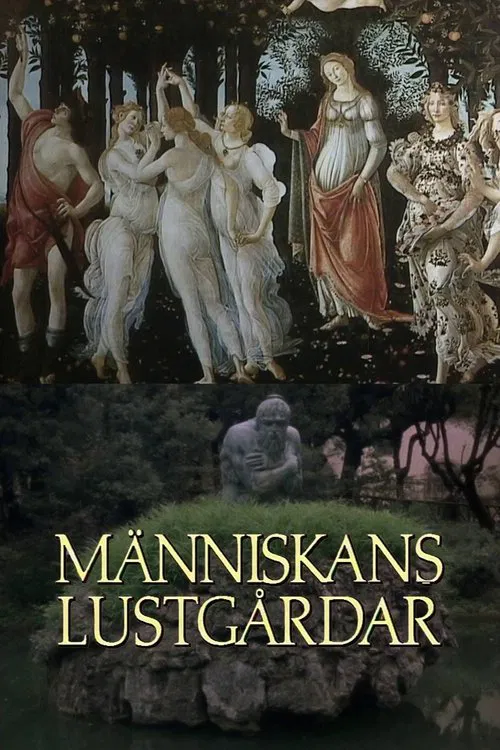 Människans lustgårdar poster