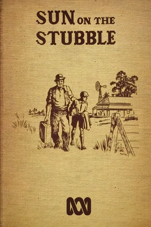 Sun on the Stubble poster