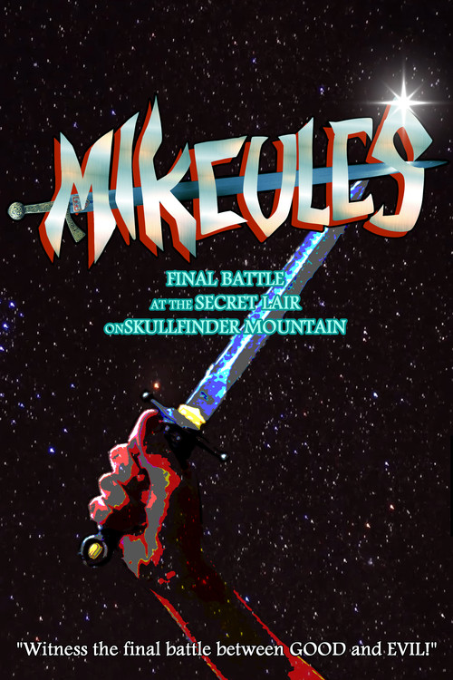 Mikeules: Final Battle at the Secret Lair on Skullfinder Mountain poster