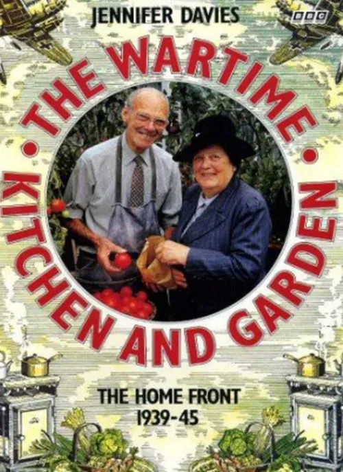 The Wartime Kitchen and Garden poster
