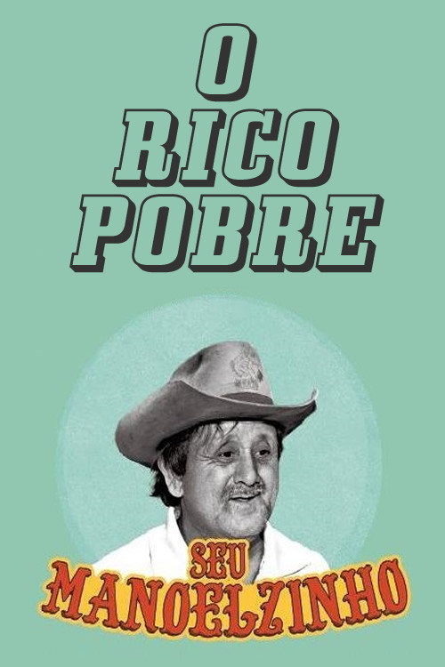 O Rico Pobre poster