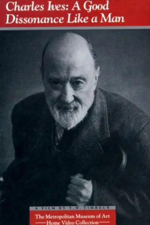 Charles Ives: A Good Dissonance Like a Man poster