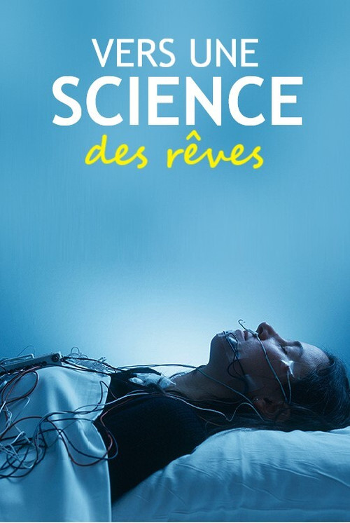 Vers une science des rêves poster