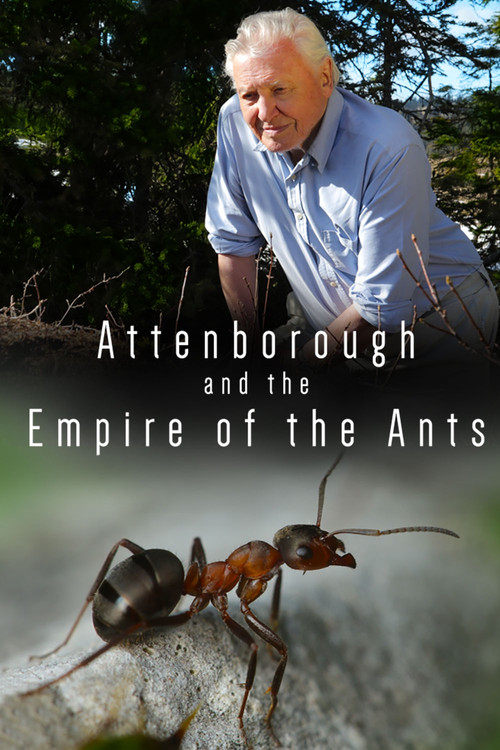 Attenborough and the Empire of the Ants poster