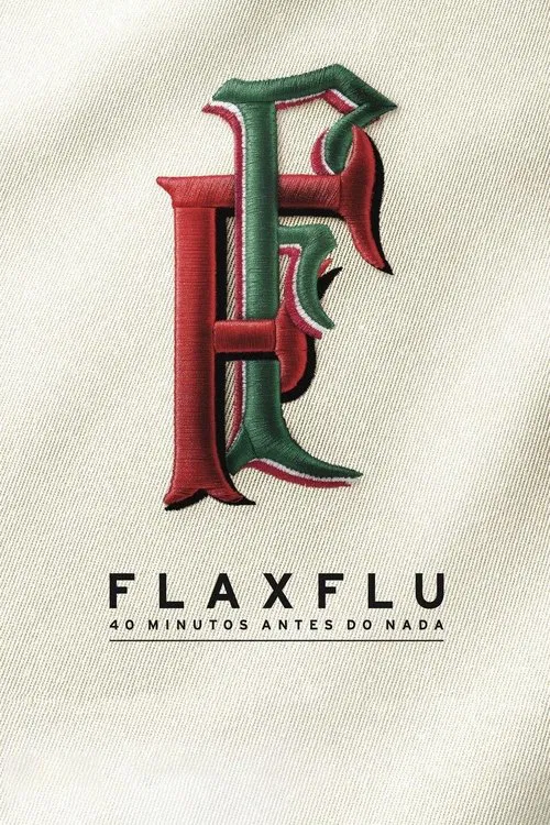 Fla x Flu - 40 Minutos Antes do Nada poster