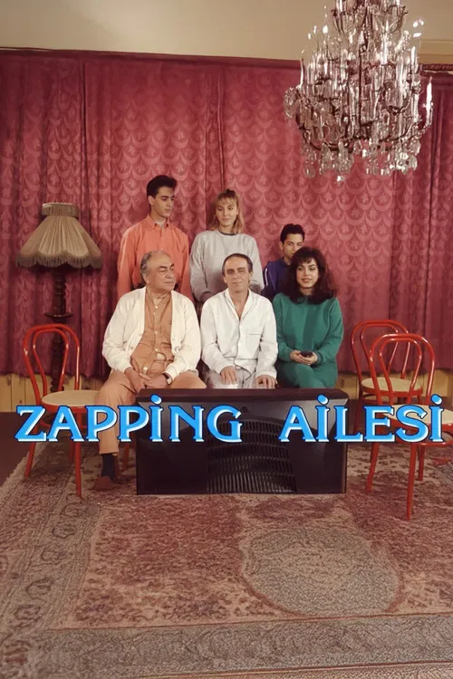Zapping Ailesi poster