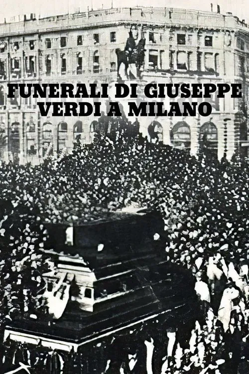 I Funerali di Giuseppe Verdi poster