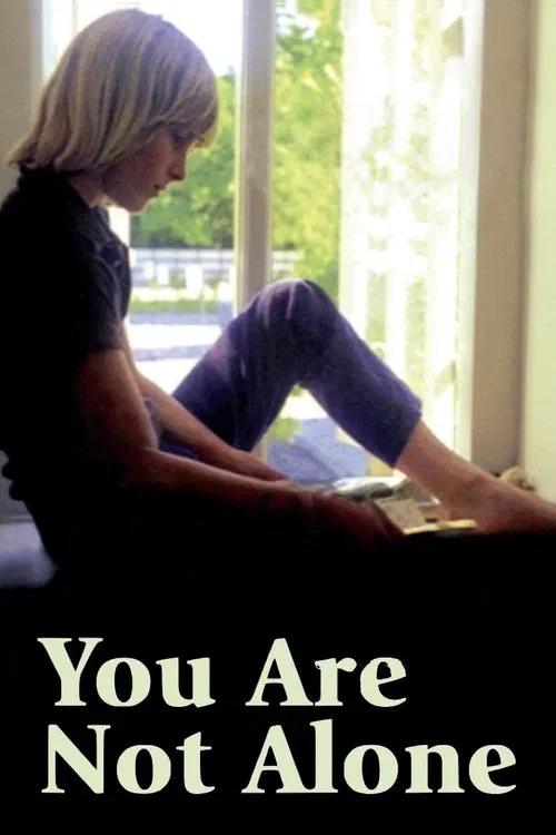 You Are Not Alone poster