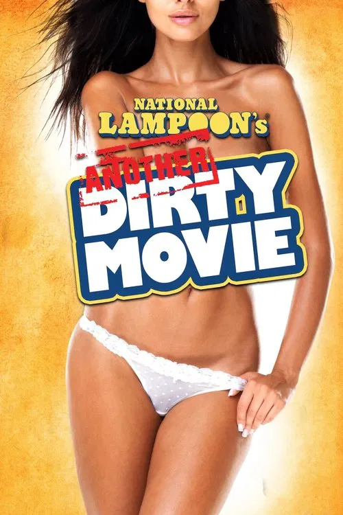 National Lampoon's Another Dirty Movie poster